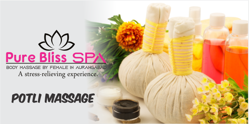 Potli Massage in jalna road Aurangabad Maharashtra